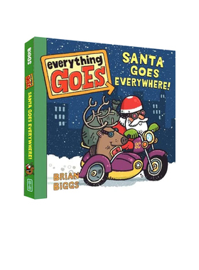 英文原版 Everything Goes: Santa Goes Everywhere!圣诞老人无处不在！纸板书 圣诞节 儿童启蒙绘本