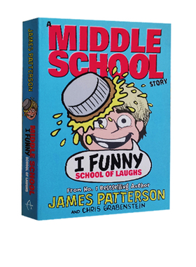 英文原版 I Funny: School of Laughs 撞墙吐槽日记 Middle School 姐妹篇 儿童章节桥梁小说书 James Patterson