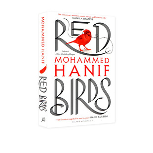 英文原版 Red Birds 红鸟 爆炸芒果作者 布克奖得主 穆罕默德哈尼夫 战争讽刺小说 Mohammed Hanif