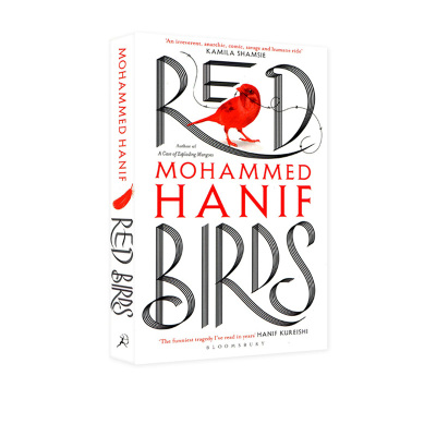 英文原版 Red Birds 红鸟 爆炸芒果作者 布克奖得主 穆罕默德哈尼夫 战争讽刺小说 Mohammed Hanif