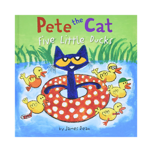 预售 英文原版 Pete the Cat: Five Little Ducks 皮特猫 五只小鸭子 精装绘本 韵文童谣 儿童启蒙图画故事书