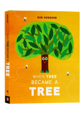 预售 英文原版 When Tree Became a Tree 精装 树是怎样的 自然生命科普启蒙绘本 Rob Hodgson