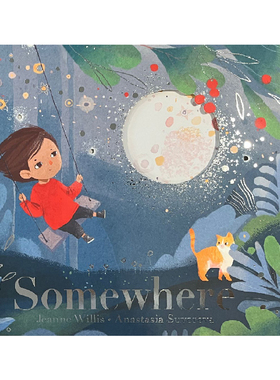 英文原版 Somewhere 培养幼儿想象力 儿童幻想冒险绘本故事图画书 Jeanne Willis  Nosy Crow Stories Aloud 赠官方音频