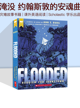 英文原版 Flooded Requiem For Johnstown 淹没 约翰斯敦的安魂曲 Scholastic 课外英语阅读儿童灾难故事书籍