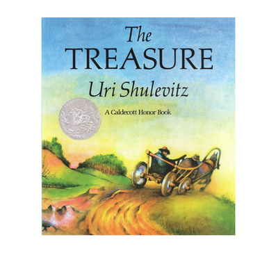 【自营】英文原版 宝藏 The Treasure 凯迪克 美国图书馆协会 纽约时报童书 儿童图画 Uri Shulevitz尤里·舒利