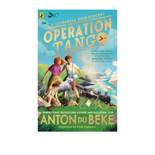 预售 英文原版 Operation Tango 儿童插画冒险故事 Anton Du Beke