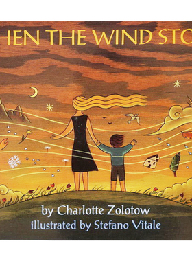 英文原版 When the Wind Stops 风到哪里去了儿童英语绘本夏洛特吴敏兰书单 Charlotte Zolotow