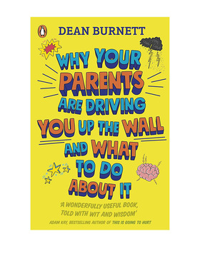 预售 为啥你的父母总如此让你抓狂？你该如何应对？Why Your Parents Are Driving You Up the Wall and What To Do About It