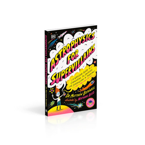英文原版 DK超级反派的天体物理学 Astrophysics for Supervillains 儿童科学百科 科普读物