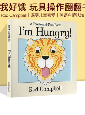 我好饿 I am Hungry 英文原版绘本 玩具操作翻翻书 Dear Zoo作家 Rod Campbell 幼儿英语启蒙认知 纸板触摸书 正版进口图画故事