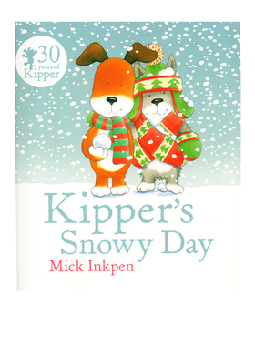 英文原版 小狗奇普 Kipper's Snowy Day 小狗卡皮动画改编 廖彩杏书单 格林纳威大奖作家 Mick Inkpen 经典图画故事绘本