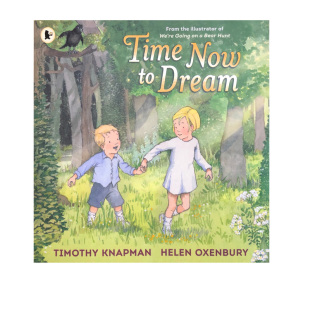 Dream 儿童故事绘本 英文原版 Helen Now 我们去猎熊同绘者 Oxenbury Time