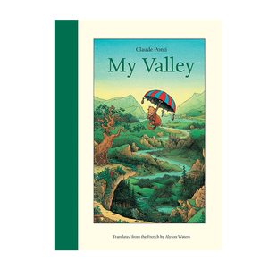 英文原版 My Valley 想象力培养 奇幻绘本图画书 Kirkus Reviews年度书籍