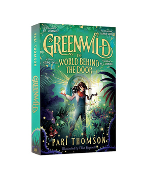 预售 英文原版 Greenwild系列1 The World Behind The Door 门后的世界 绿色荒野 儿童图书奖 奇幻冒险流行小说