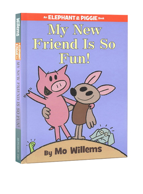 英文原版 My New Friend Is So Fun 精装绘本书 Elephant and Piggie小猪小象 吴敏兰推荐 Mo Willems