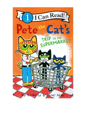 英文原版 Pete the Cat's Trip to the Supermarket 皮特猫 I can read 1分级读物 儿童绘本图画故事书