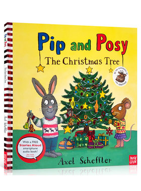 英文原版 Pip and Posy The Christmas Tree 波西和皮普 T 圣诞树 名家Axel Scheffler 儿童图画故事书漫画书