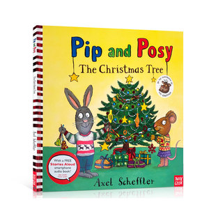 波西和皮普 Pip Christmas 英文原版 Scheffler Posy 名家Axel and 儿童图画故事书漫画书 The 圣诞树 Tree