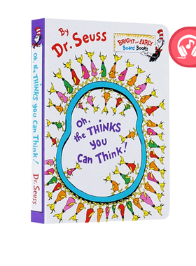 英文原版 Oh The Thinks You Can Think 你能有多少奇思妙想 儿童启蒙纸板书 Dr Seuss 苏斯博士 亲子共读绘本