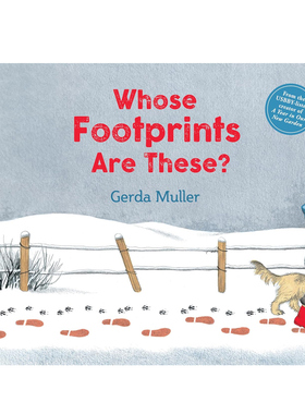 预售 这些脚印是谁的？ Whose Footprints Are These? 精装绘本 儿童无字图画书 Gerda Muller 英文原版