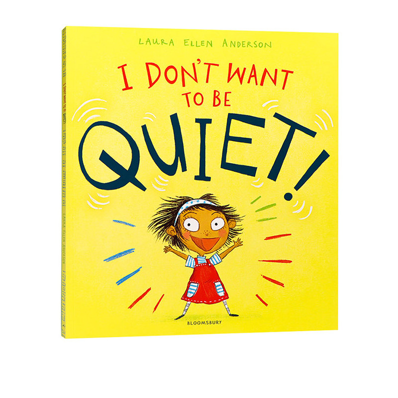 英文原版 i dont want to be quiet 我不想安静 儿童成长启蒙图画