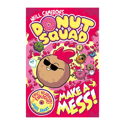 预售 英文原版 甜甜圈小队 Donut Squad: Make a Mess! (a Phoenix Comic Book)