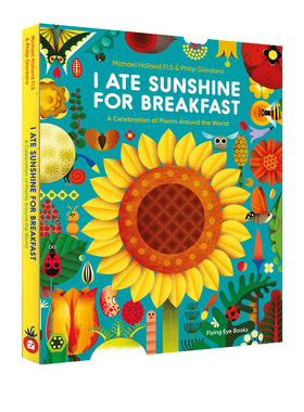 英文原版 I Ate Sunshine For Breakfast  我早餐吃了阳光 世界各地的植物庆典 科普图画书知识百科绘本 Michael Holland