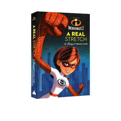 英文原版 超人总动员2 Incredibles 2 A Real Stretch An Elastigirl Prequel Story 弹力女超人前传 电影故事小说书