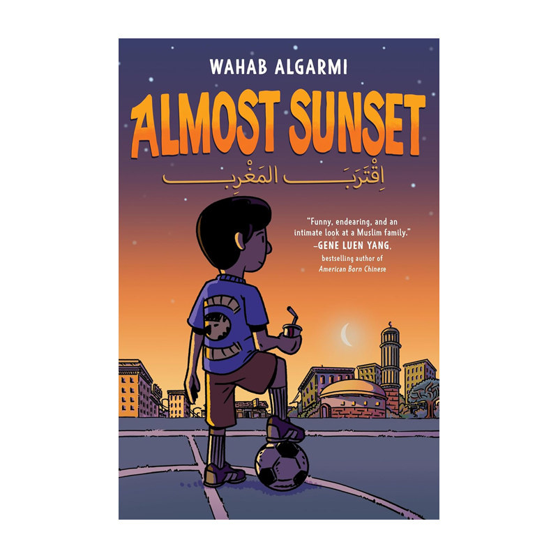 预售 英文原版 Almost Sunset 落日将临 治愈成长图像小说 现实主义 青少年课外读物