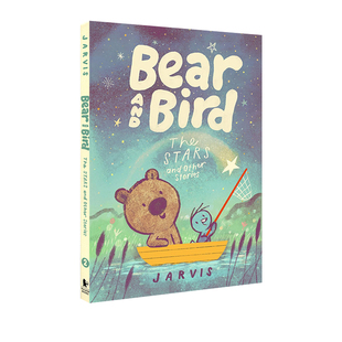 Bird and 熊与鸟：星星 故事 Jarvis 英文原版 儿童友谊故事图画故事绘本 Bear