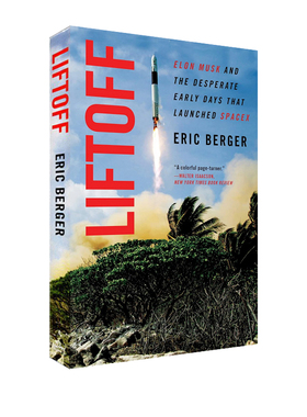 【自营】英文原版 Liftoff 升空 伊隆马斯克和SpaceX的早期创业困局 Elon Musk