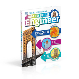 英文原版 DK儿童职业启蒙百科系列 工程师在做什么 DK How to Be an Engineer 8-12岁 儿童趣味实验科普书 图解科普读物