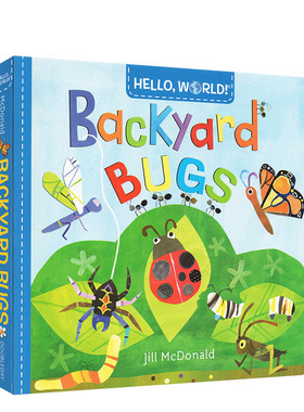 英文原版绘本 Hello World Backyard Bugs 纸板书 你好科学小世界幼儿科普百科  幼儿STEM启蒙图画书