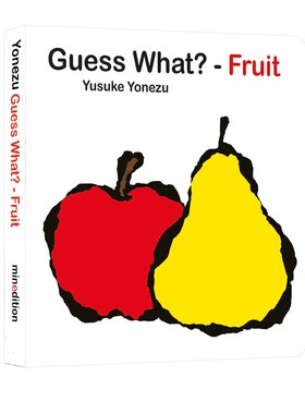 预售 英文原版 Guess What?Fruit 猜猜看 幼儿创意想象力绘本 Yusuke Yonezu 创意大师启蒙纸板书 聪明宝宝玩出来 Minedition