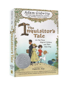 英文原版The Inquisitor's Tale 检察官的故事 纽伯瑞奖 儿童冒险故事 三个魔法少年与他们的狗 纽约时报畅销书Adam Gidwitz