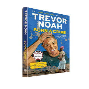 书籍 主持人崔娃 Noah 特雷弗诺亚自传 Trevor Born Crime 艾美奖皮博迪奖 英文原版 比尔盖茨推荐 天生有罪