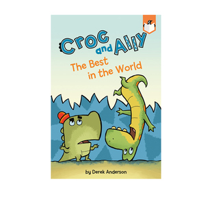 鳄鱼家族系列 The World 英文原版 兰登桥梁读本 Derek 初期章节书 Best Anderso the 儿童绘本 世界上最好