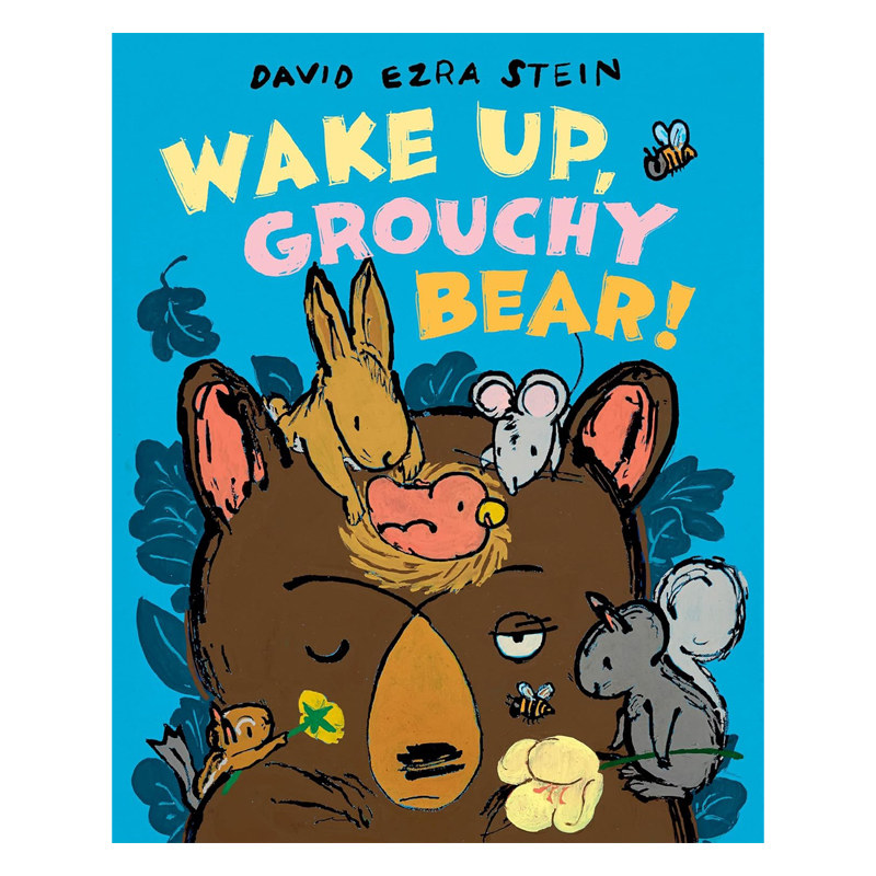 预售 英文原版 醒醒呀,暴躁小熊!Wake Up, Grouchy Bear! 精装绘本 暖心治愈 亲子互动 故事绘本 David Ezra Stein