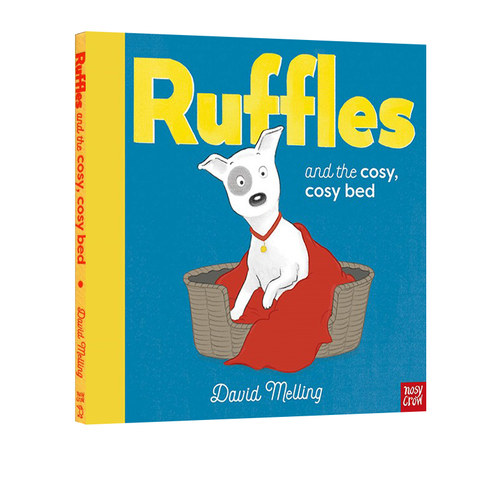 【自营】英文原版 Ruffles and the Cosy, Cosy Bed 精装 儿童友谊故事图画绘本 名家David Melling 大嘴鸟