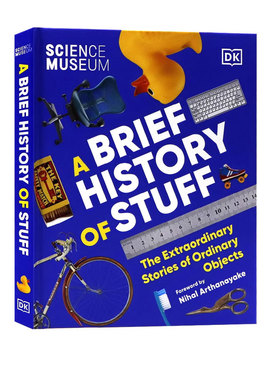 英文原版 DK科学博物馆 Science Museum A Brief History of Stuff 儿童科普读物