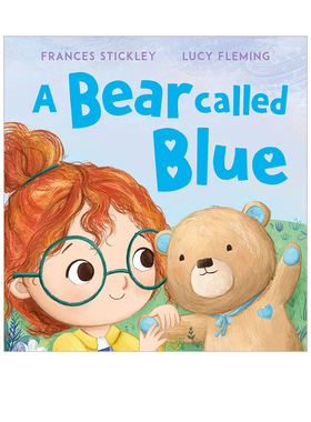 英文原版 蓝色小熊 A Bear Called Blue 亲子绘本 儿童故事图画书 精装绘本 进口儿童读物 Andersen