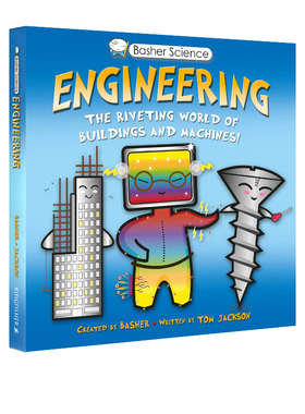 英文原版 世界上酷酷的科学书系列 工程学 Basher Science Engineering The Riveting World of Buildings and Machines
