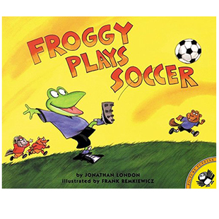 英文原版 Froggy Plays Soccer 青蛙小吉 幼儿心灵成长绘本 儿童家庭教养教育 图画故事书 吴敏兰书单推荐