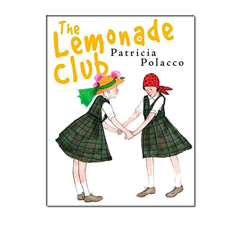 预售 英文原版 The Lemonade Club 精装 儿童图画故事绘本 凯迪克金奖名家 Patricia Polacco 派翠西亚·波拉蔻