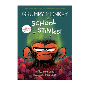 英文原版 Grumpy Monkey School Stinks! 精装 暴怒猴漫画版 第3本全彩绘本图画书 情绪控制 Suzanne Lang