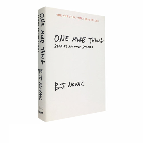英文原版 One More Thing Stories and Other Stories 精装小说 当代讽刺小说 The Book with No Pictures作者B. J. Novak 新作