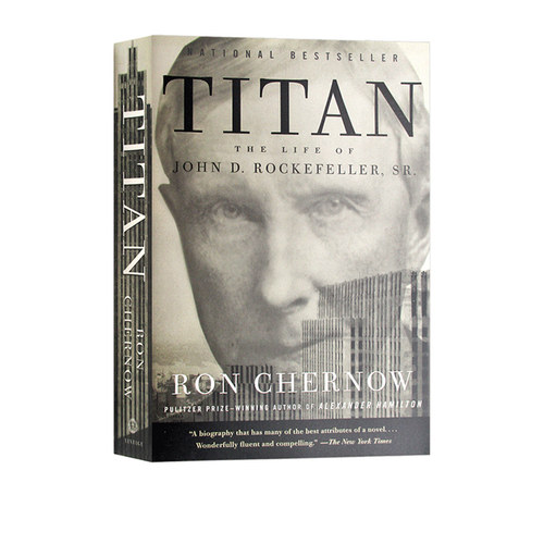 英文原版 石油大王 洛克菲勒传 Titan: The Life of John D. Rockefeller, Sr. 人物传记