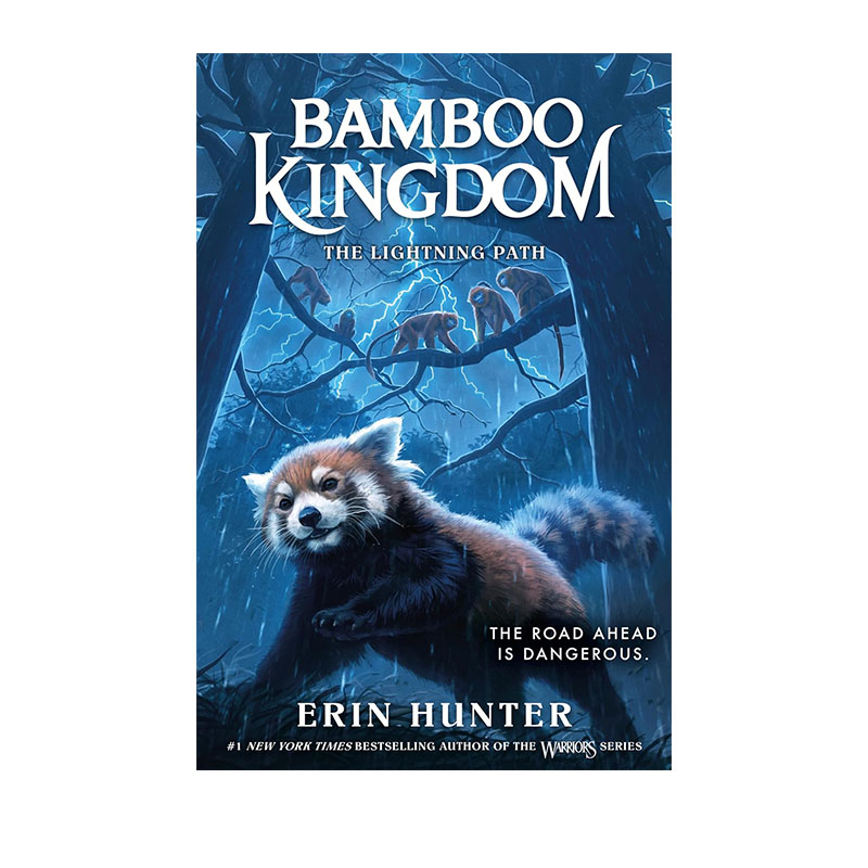 预售 英文原版 竹王国卷 Bamboo Kingdom #5: The Lightning Path 闪电之路 动物冒险 猫武士同作者 Erin Hunter