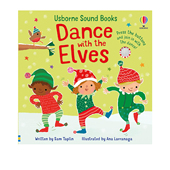 Usborne 精装 与精灵共舞 Elves 低幼启蒙奇妙触摸音乐发声书 with 纸板 尤斯伯恩 圣诞节主题 Dance the 英文原版 预售