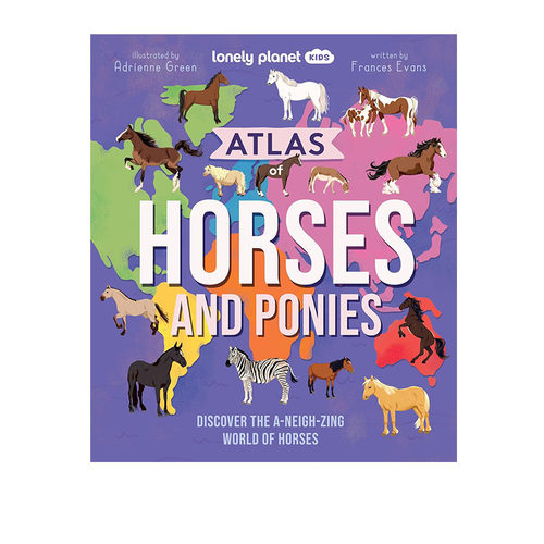 预售 LP 孤独星球儿童书 英文原版 Lonely Planet Kids Atlas of Horses and Ponies 儿童马匹图集 精装 探索令人惊叹的马匹世界